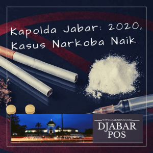 Kapolda Jabar: 2020, Kasus Narkoba Naik
