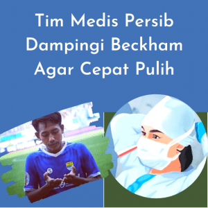 Tim medis Persib dampingi Beckham agar cepat pulih
