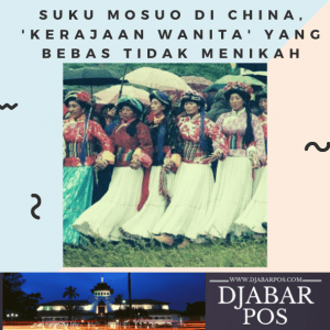 Suku Mosuo di China, ‘Kerajaan Wanita’ yang Bebas Tidak Menikah
