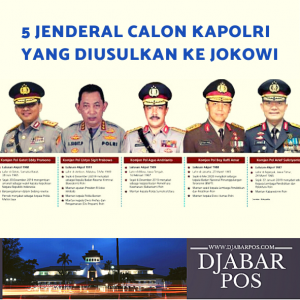 5 Jenderal Calon Kapolri yang Diusulkan ke Jokowi