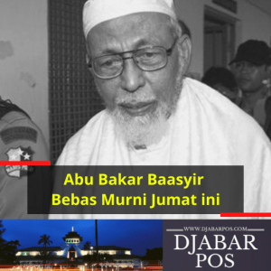 Abu Bakar Baasyir Bebas Murni Jumat ini