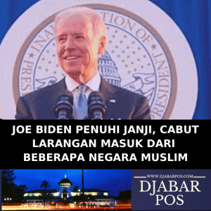 Joe Biden Penuhi Janji, Cabut Larangan Masuk dari Beberapa Negara Muslim