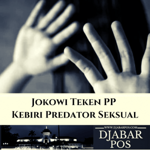 Jokowi Teken PP Kebiri Predator Seksual
