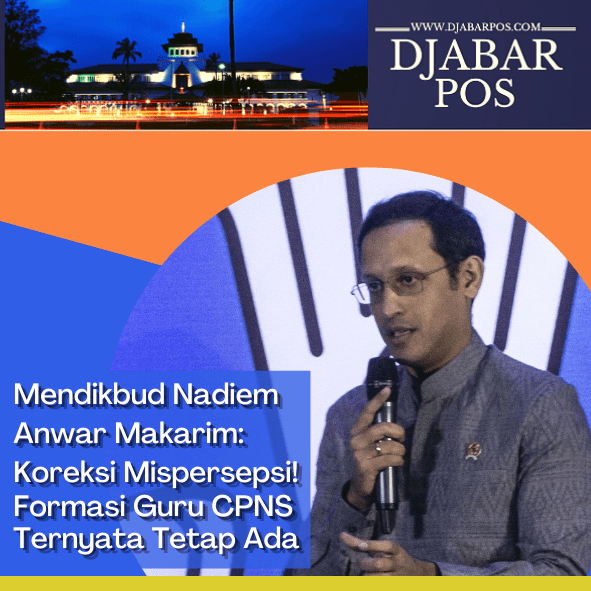 https://seashell-jaguar-664585.hostingersite.com/mendikbud-nadiem-anwar-makarim-koreksi-mispersepsi-formasi-guru-cpns-ternyata-tetap-ada/