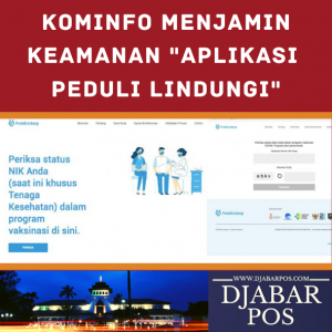 Kominfo Menjamin Keamanan ‘Aplikasi Peduli Lindungi’