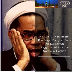 Mantan Anak Buah SBY Roy Suryo ‘Bongkar’ Foto Pesawat Jatuh Unggahan Ali Mochtar Ngabalin, Hoaks?
