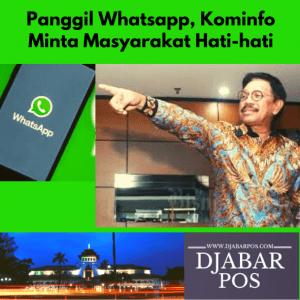 Panggil Whatsapp, Kominfo Minta Masyarakat Hati-hati