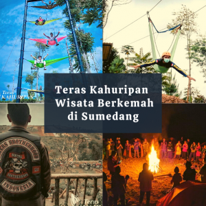 Teras Kahuripan : Wisata Berkemah di Sumedang