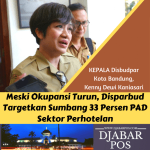 Meski Okupansi Turun, Disparbud Targetkan Sumbang 33 Persen PAD Sektor Perhotelan