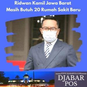 Ridwan Kamil Jawa Barat Masih Butuh 20 Rumah Sakit Baru