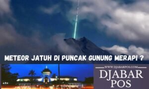 Meteor Jatuh di Puncak Gunung Merapi ?