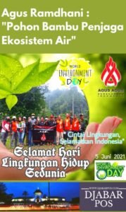 Agus Ramdhani : “Pohon Bambu Penjaga Ekosistem Air”