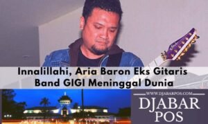 Innalillahi, Aria Baron Eks Gitaris Band GIGI Meninggal Dunia