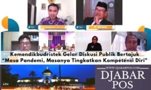 Kemendikbudristek Gelar Diskusi Publik Bertajuk “Masa Pandemi, Masanya Tingkatkan Kompetensi Diri”