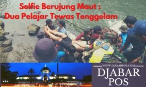 Selfie Berujung Maut : Dua Pelajar Tewas Tenggelam