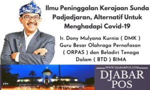 Ilmu Peninggalan Kerajaan Sunda Padjadjaran, Alternatif Untuk Menghadapi Covid-19