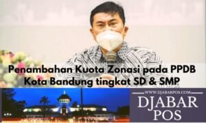 Penambahan Kuota Zonasi pada PPDB Kota Bandung tingkat SD dan SMP