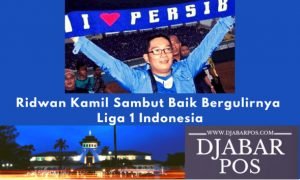 Ridwan Kamil Sambut Baik Bergulirnya Liga 1 Indonesia